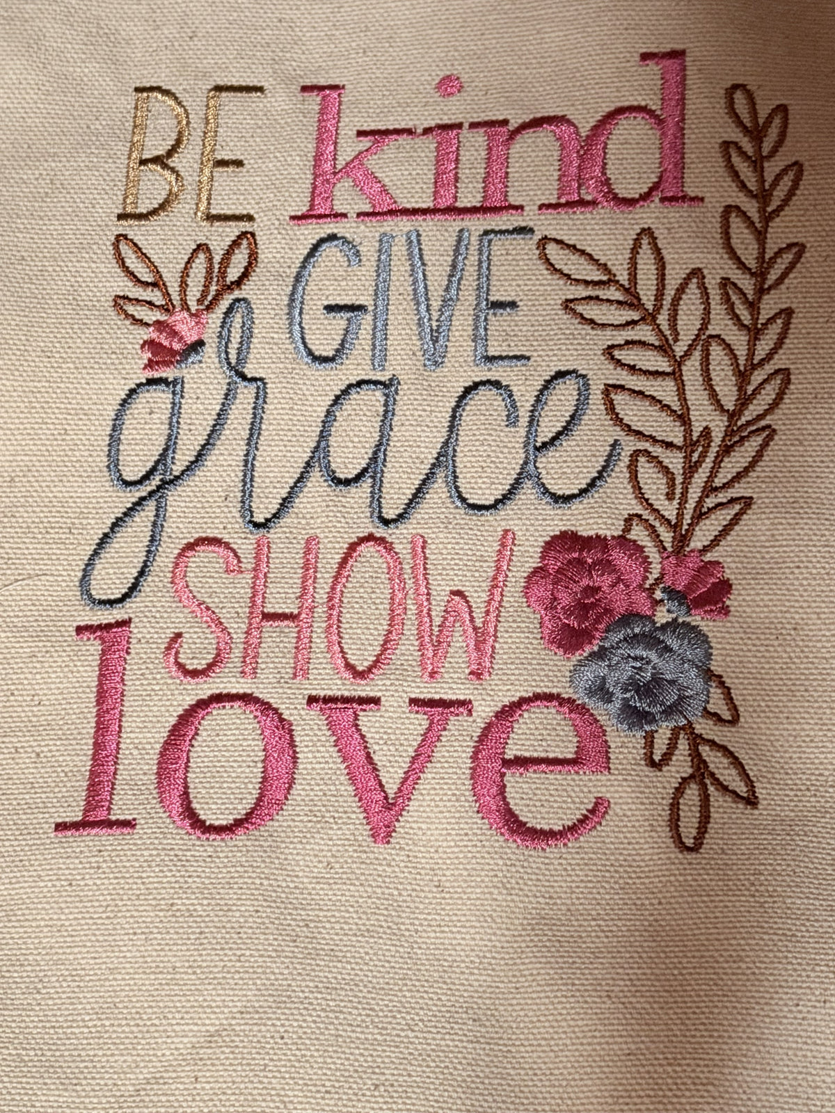Be Kind, Give Grace, Show Love - Canvas Tote